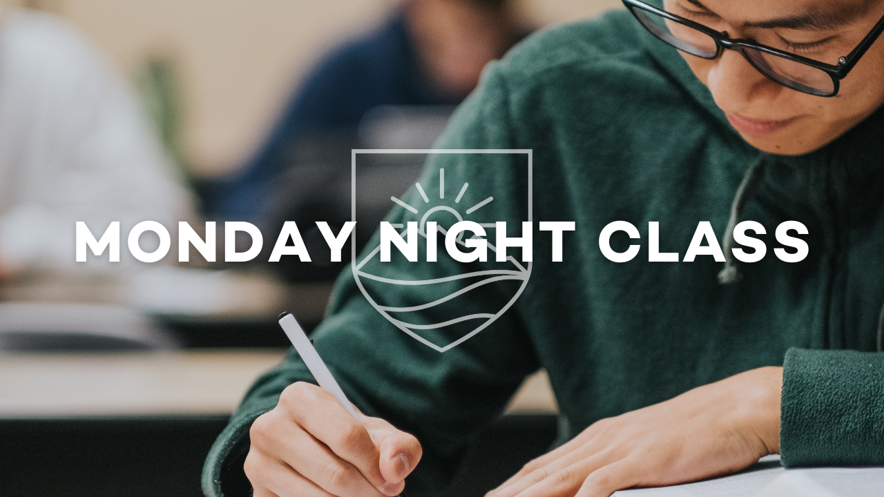 Monday Night Classes | Pacific Life Bible College